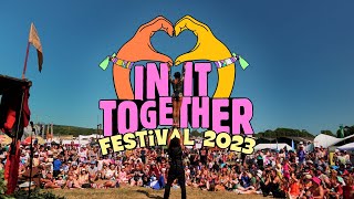 IN IT TOGETHER FESTIVAL 2023  WITH AREA 51 [upl. by Marty422]