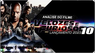 ANÁLISE D O FILME DE AÇÃO VELOZES E FURIOSOS 10 LANÇAMENTO 2023 É INCRÍVEL [upl. by Leirol]