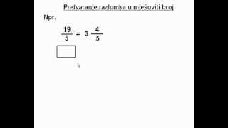 Pretvaranje razlomka u mješoviti broj cjelina Racionalni brojevi 7 razred [upl. by Nats]