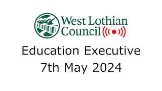 Education Executive  7th May 2024 [upl. by Nilloc188]