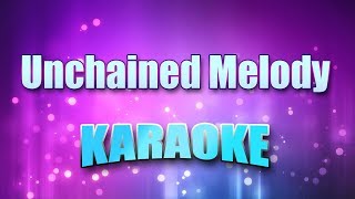 Righteous Brothers  Unchained Melody Karaoke amp Lyrics [upl. by Bigot]