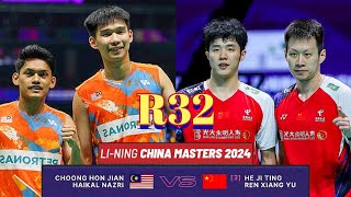 R32🇲🇾Choong Hon JianHaikal Nazri VS 🇨🇳He Ji TingRen Xiang Yu🔥 China Masters 2024 [upl. by Glasgo]