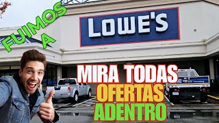 FUIMOS A LOWES MIRA TODAS OFERTAS ADENTRO No te las pierdas [upl. by Eulalie]