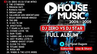 FULL ALBUMDJ ZERO VS DJ 5TAR Dj zero vs dj 5tar [upl. by Vic762]