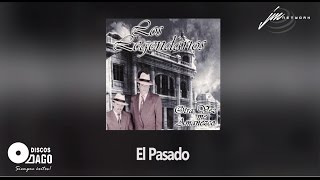 Los Legendarios  El Pasado Official Audio [upl. by Cahn]