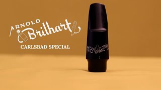 The Brilhart Carlsbad Special Mouthpiece [upl. by Nerb14]