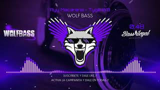 AYY Macarena  Tyga  BASS BOOST [upl. by Adaliah]