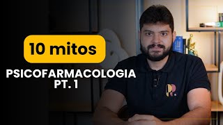 Psicofarmacologia 10 mitos  Parte 1 [upl. by Pomona]