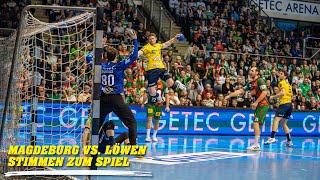 Magdeburg vs Löwen  Stimmen zum Spiel mit Tobias Reichmann [upl. by Dnaletak]