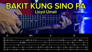 Bakit Kung Sino Pa  Full Song Fingerstyle Guitar [upl. by Ennylyak]