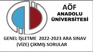 Genel İşletme 20222023 Ara Sınav Çıkmış Sorular [upl. by Aleibarg858]