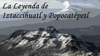 La Leyenda De Popocatépetl e Iztaccíhuatl  Peleles [upl. by Ecnarrat]