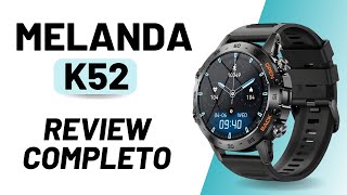 SMARTWATCH MELANDA K52  VALE A PENA SUPER RESISTENTE [upl. by Ynove593]