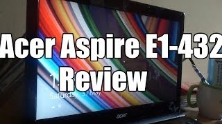 Acer Aspire E1432 Laptop Review [upl. by Teodor]