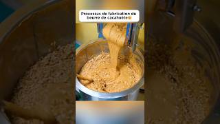 Le processus de fabrication du beurre de cacahouète🤯 food cacahuete peanutbutter pourtoi fyp [upl. by Henriha]