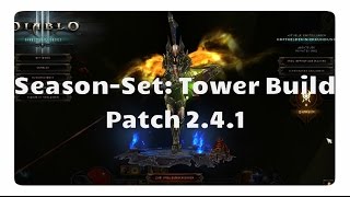 Diablo3 Patch 241 Der Tower Build für den Dämonenjäger Season Set Starter Build [upl. by Antipus]