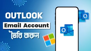 how to create outlook email account  create outlook email address in mobile bangla tutorial 2024 [upl. by Uhayile814]