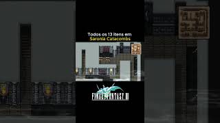 FF3  All items  Saronia Catacombs [upl. by Aihsrop378]