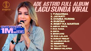 TUMARIMA MAH TUMARIMA  LAGU LAGU SUNDA VIRAL ADE ASTRID [upl. by Olvan]