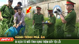 Sợ lộ việc “ăn vụng” gã bác sĩ trẻ xẻ thịt phân xác nhân tình man rợ  Hành trình phá án  ANTV [upl. by Ellynad]