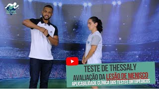 TESTE DE THESSALY  LESÃO DE MENISCO [upl. by Eidod]