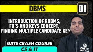 DBMS 01  Introduction of RDBMS FDs and Keys Concept  CS amp IT  GATE Crash Course [upl. by Maharg689]