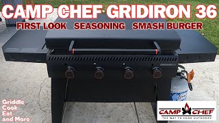 FIRST LOOK CAMP CHEF GRIDIRON 36 PLUS SEASONING AND SMASH BURGERS [upl. by Penthea]