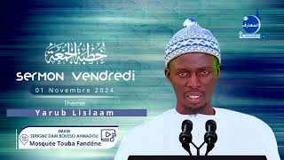 Qutba Al Jumah Imâm Serigne Dame BOUSSO Ahmadou  Touba Fandéne [upl. by Roban459]