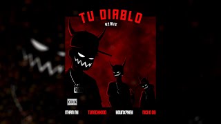 TU DIABLO REMIX  ITHANNY Feat TunechikiddOficial nickoogclk amp YOUNXPHEY [upl. by Sahpec]