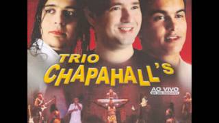 Trio Chapahalls [upl. by Zamora]