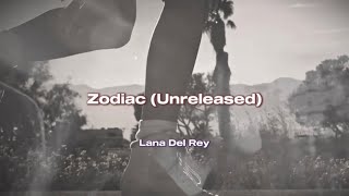 Lana Del Rey  Zodiac Lyrics [upl. by Crosse]