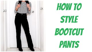 How to Style Bootcut Pants [upl. by Aicinad]