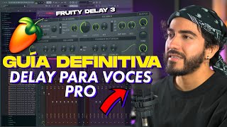 Guía DEFINITIVA DELAY en VOCES  FL Studio 20 Fruity Delay 3  No creerás el resultado 😱 [upl. by Fabrin]