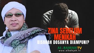 Zina Sebelum Menikah Bisakah Dosanya Diampuni  Buya Yahya Menjawab [upl. by Dar]