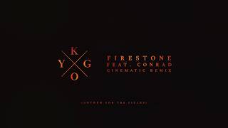 Kygo amp Conrad Sewell – Firestone Cinematic Remix [upl. by Ahsiemal37]