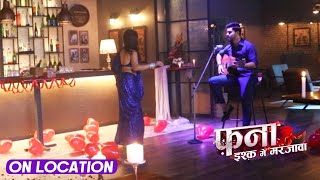 Fanaa  Ishq Mein Marjawan On Location  Agastya Aur Pakhi Ka Romance amp Dinner Date [upl. by Aihppa]