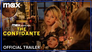 The Confidante  Official Trailer  Max [upl. by Manvell]