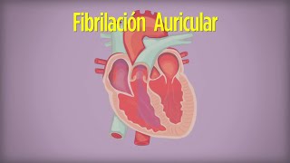 Cómo Vivir con Fibrilación Auricular [upl. by Roleat]