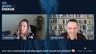 LES 3 CONFIANCES INDISPENSABLES POUR LANCER amp PERENNISER SON BUSINESS 🧠  avec Ludovic Leroux [upl. by Lairea622]