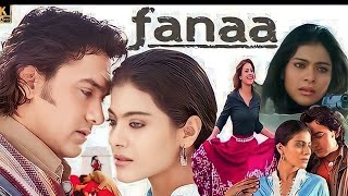 Fanaa Full Movie 2006 Aamir Khan  Tabu  Kajol  Ali Haji  Movie Facts amp Knowledge Story [upl. by Rosalinde]