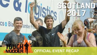 Tough Mudder Scotland  Official Event Video  Tough Mudder UK 2017 [upl. by Peery]