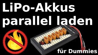 GER LiPoAkkus parallel laden für Dummies [upl. by Nylirrej517]