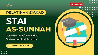 Pelatihan Sosialisasi Siakad Sevima Mahasiswa  STAI AsSunnah [upl. by Yrocal]