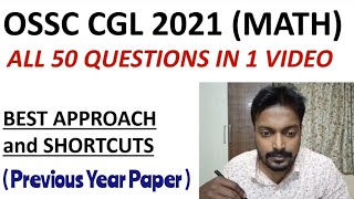 OSSC CGL 2021 Solution  OSSC CGL 2021 MATH  OSSC CGL Previous Year Question Paper Solution [upl. by Adnoma]