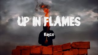 Up In Flames  Kayzo Lyrics ft Alex Gaskarth [upl. by Taite]