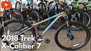 2018 Trek XCaliber 7 [upl. by Farrell285]