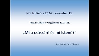 Női bibliaóra 2024 november 11 [upl. by Haze]