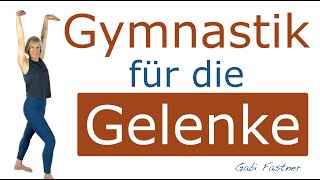 👟18 min Gymnastik für die Gelenke  ohne Geräte im Stehen [upl. by Etnuhs]