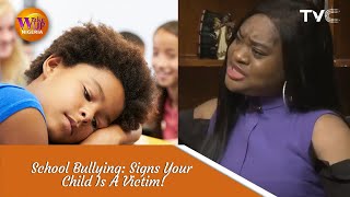 Signs That Your Child Is Getting Bullied In School [upl. by Tommi]