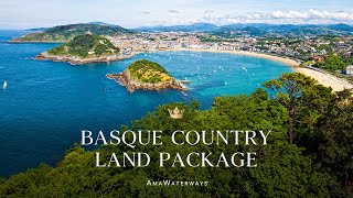 Visit Spains Fascinating Basque Country with AmaWaterways [upl. by Cohlette464]